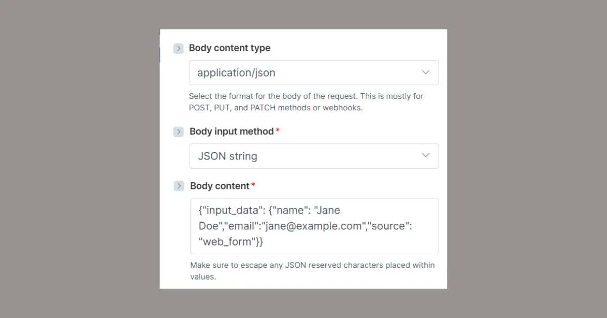 Make HTTP module body configuration with Body content type set to application/json, Body input method set to JSON string, and JSON body containing input_data with name, email, and source fields