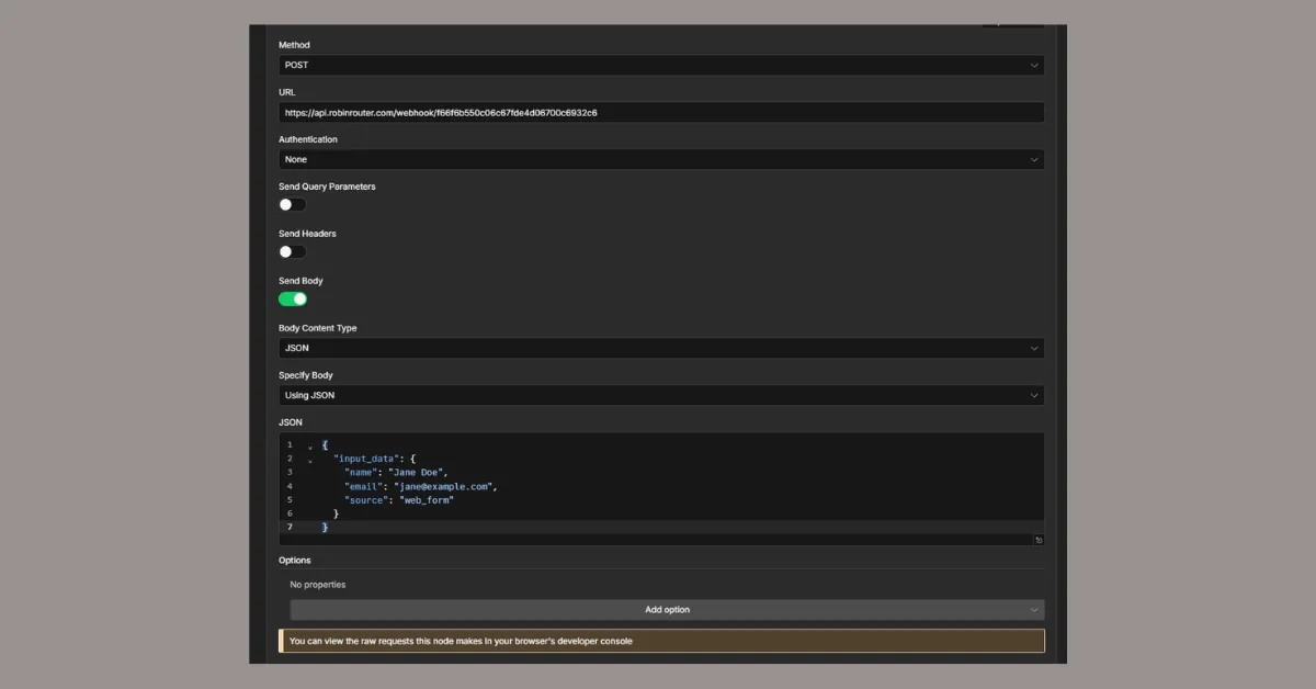 N8N HTTP Request node fully configured with Method POST, Robin Router webhook URL, Authentication None, Send Body enabled, Body Content Type JSON, and JSON body with input_data containing name, email, and source fields